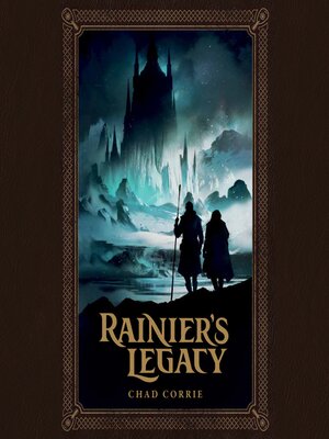 cover image of Rainier's Legacy
